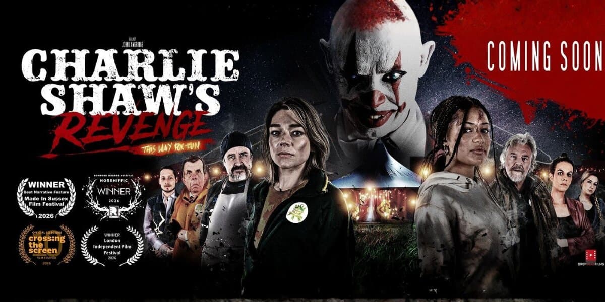"Dark movie poster for 'Charlie Shaw's Revenge' featuring intense characters and an eerie clown. Awards and 'Coming Soon' are highlighted."