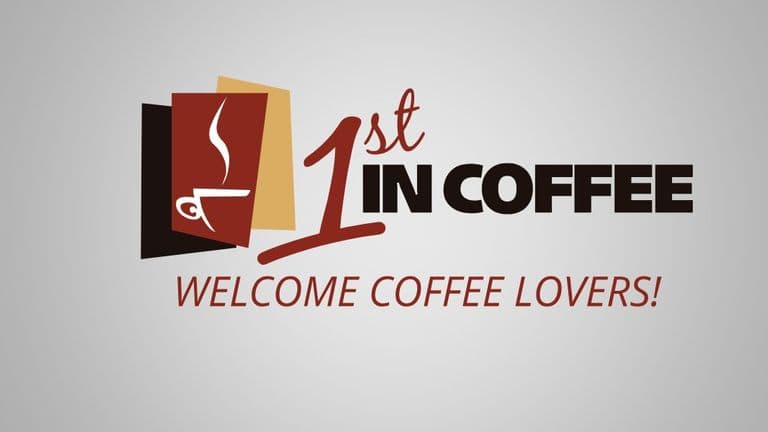 1st in Coffee logo with steaming coffee cup icon and “Welcome Coffee Lovers!” tagline on a gray background.