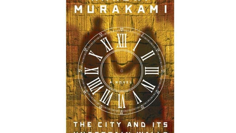 Through the Streets of Mystery: A Review of The City and Its Uncertain Walls by Haruki Murakam