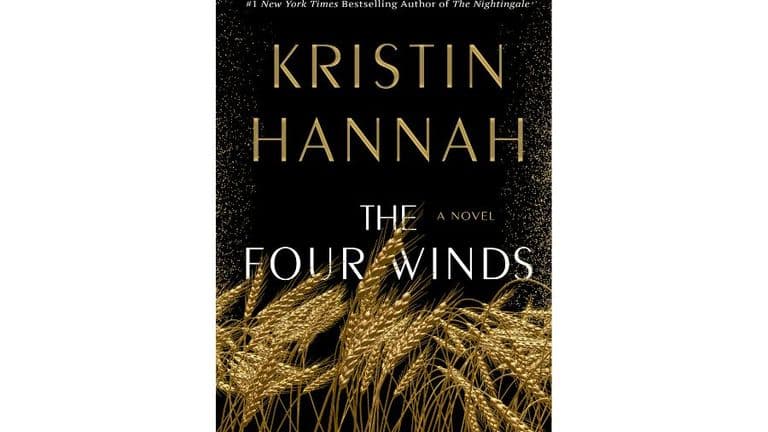 The Four Winds by Kristin Hannah: A Gripping Story of Survival, Love, and Perseverance