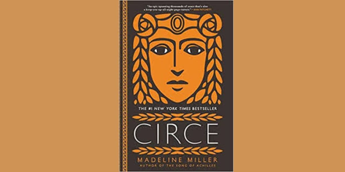 Reimagining the Goddess: A Review of Circe by Madeline Miller