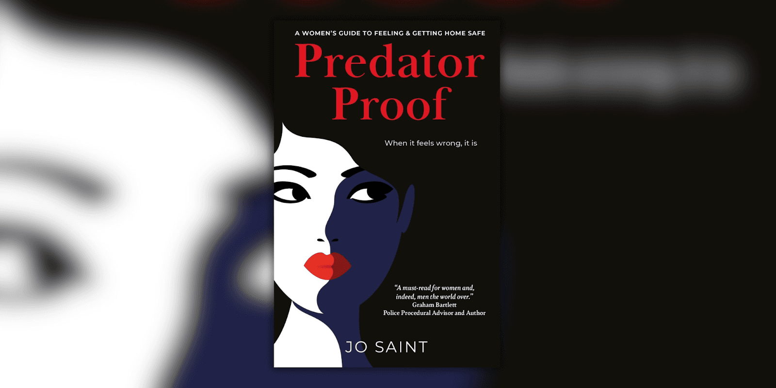 "Cover of Jo Saint’s book 'Predator Proof' offering safety guidance for women, with empowering strategies and real-world advice."
