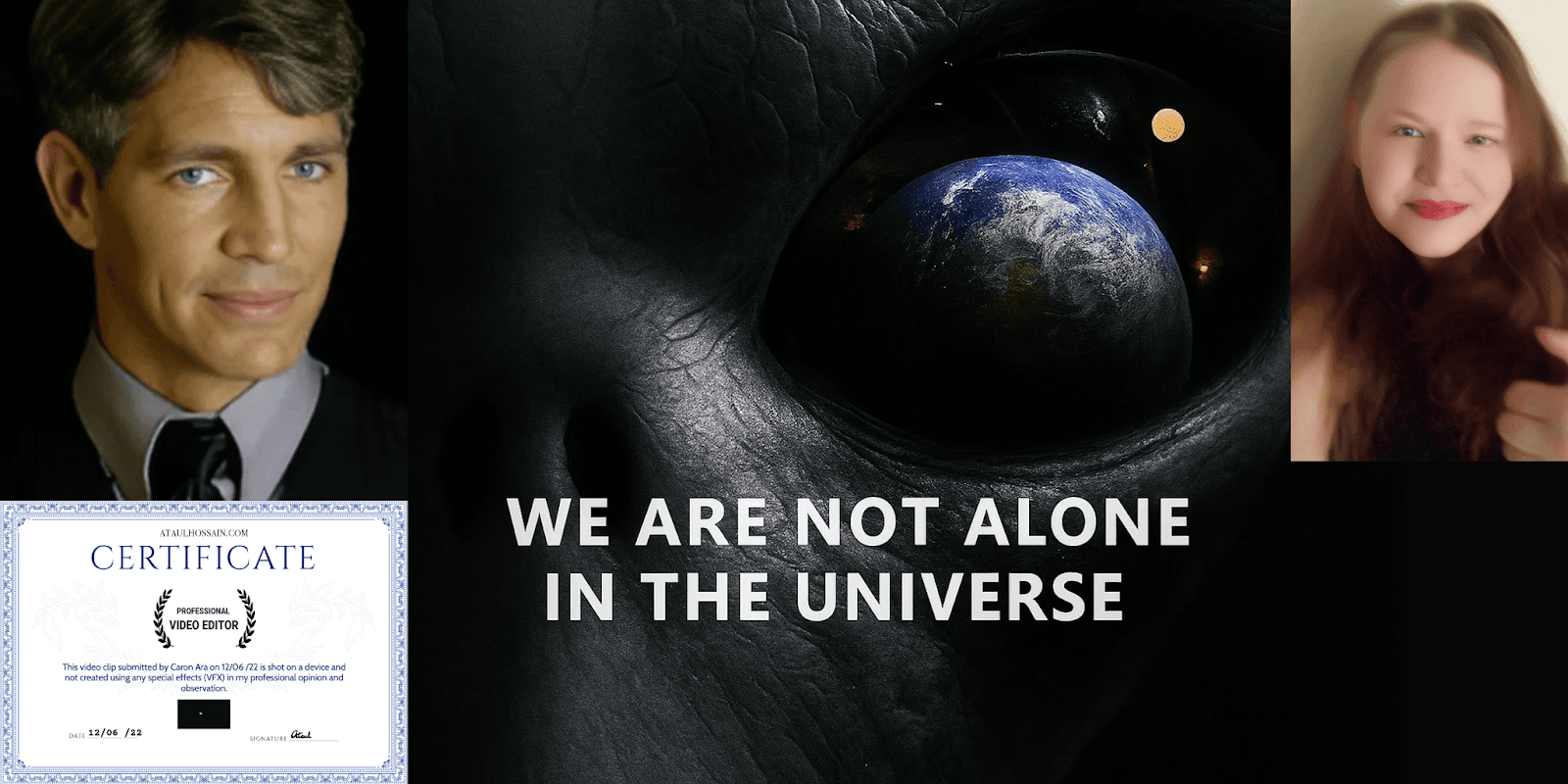 Collage featuring Caron Ara, an alien face with Earth in its eye, a certificate, and the quote “We Are Not Alone.”
