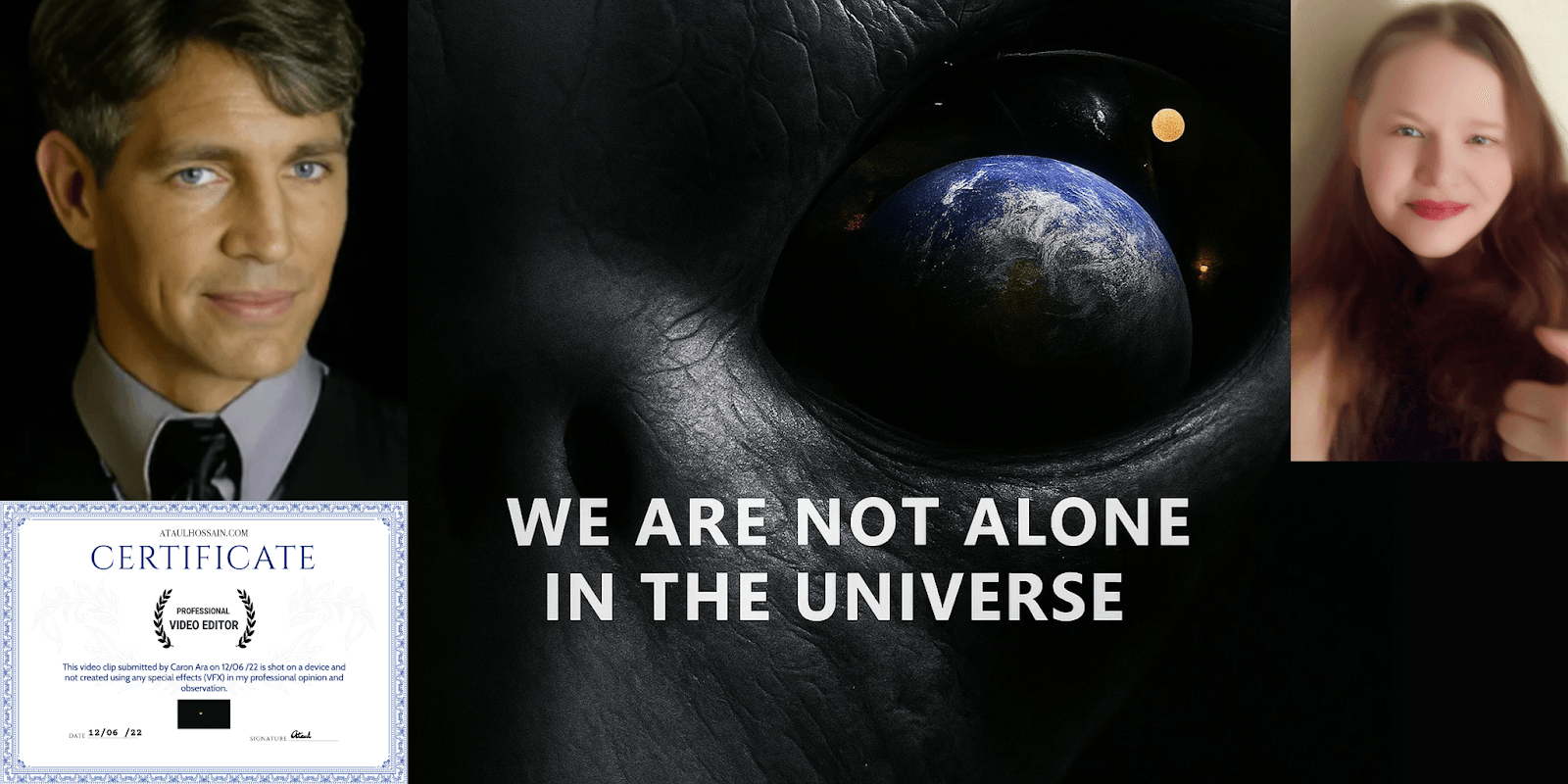 Collage featuring Caron Ara, an alien face with Earth in its eye, a certificate, and the quote “We Are Not Alone.”
