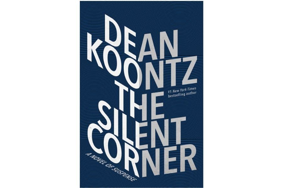 The Silent Corner by Dean Koontz: A Gripping Thriller with a Strong Female Protagonist
